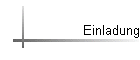 Einladung