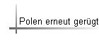 Polen erneut gergt