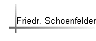 Friedr. Schoenfelder