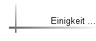 Einigkeit ...