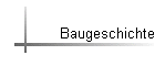 Baugeschichte