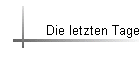 Die letzten Tage