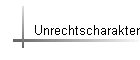 Unrechtscharakter