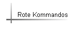 Rote Kommandos