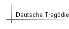 Deutsche Tragdie