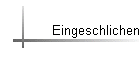 Eingeschlichen