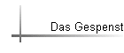 Das Gespenst