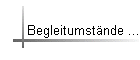 Begleitumstnde ...