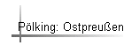 Plking: Ostpreuen