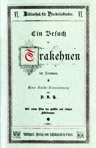 Ein Besuch in Trakehnen im Sommer 1885 - Zum Lesen Bild anklicken!