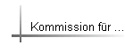 Kommission für ...