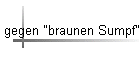 gegen "braunen Sumpf"