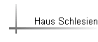 Haus Schlesien